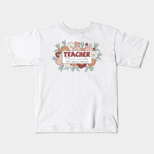 Teacher Plant Seeds That Grow Forever Inspirational Quote Kids T-Shirt